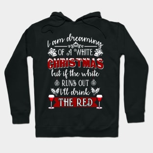 I am dreaming of a white christmas Hoodie